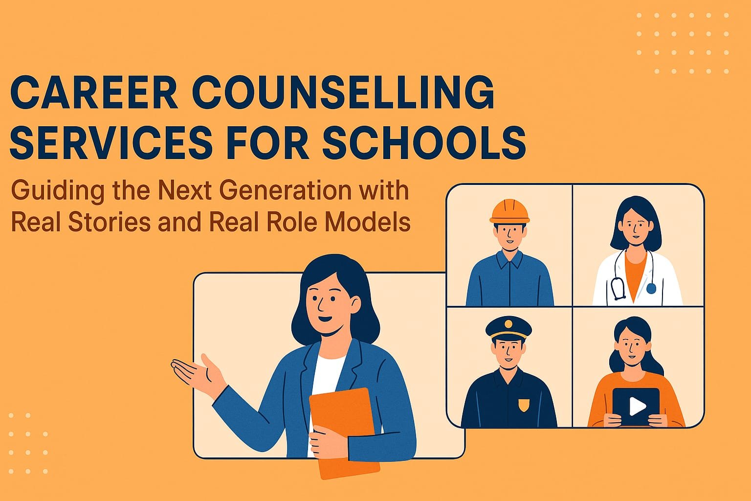 Career Counselling Services for Schools – Guiding the Next Generation with Real Stories and Real Role Models  
